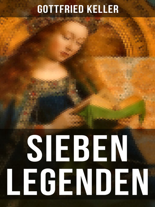Title details for Sieben Legenden by Gottfried Keller - Wait list